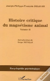 Histoire Critique Du Magnetisme Animal T.2