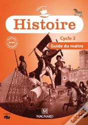 Capa do artigo Histoire ; Cycle 3 ; Guide Du Maitre (Edition 2010)