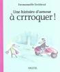 Histoire D Amour A Crrroquer (Une) - Preview