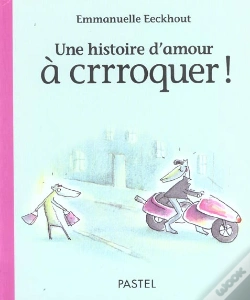 Capa do artigo Histoire D Amour A Crrroquer (Une)