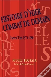 Histoire D Hier Pour Un Combat De Demain