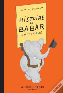 Histoire De Babar ; Le Petit Éléphant