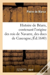 Histoire De Bearn Edition 1640