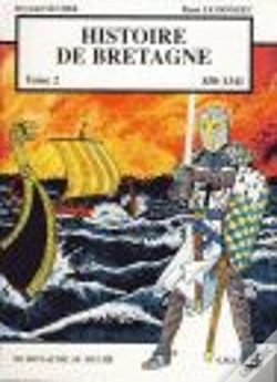 Capa do artigo Histoire De Bretagne T.2 ; 830-1341, Du Royaume Au Duché