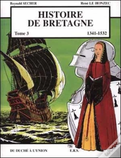 Capa do artigo Histoire De Bretagne T.3 ; 1341-1532, Du Duché À L'Union