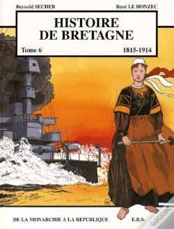 Capa do artigo Histoire De Bretagne T.6 ; 1815-1914, De La Monarchie À La République
