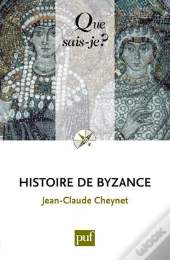 Histoire De Byzance (3e Édition)