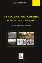 Histoire De Carnac Et De La Trinite-Sur-Mer (Seconde Edition Revue Et Augmentee) - Preview
