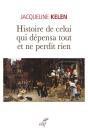 Histoire De Celui Qui Dépensa Tout Et Ne Perdit Rien - Preview
