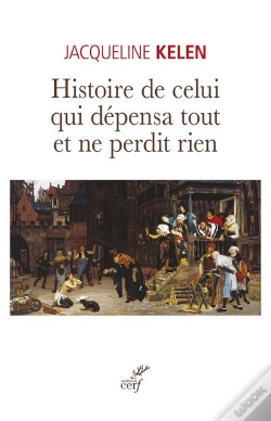 Capa do artigo Histoire De Celui Qui Dépensa Tout Et Ne Perdit Rien