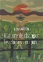 Histoire De Changer Les Choses  Ou Pas - Preview