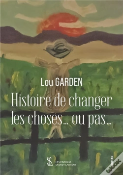 Capa do artigo Histoire De Changer Les Choses  Ou Pas