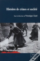 Histoire De Crimes Et Societe