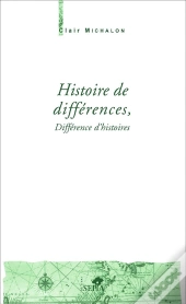 Histoire De Différences, Différence D'Histoires