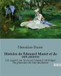 Histoire De Edouard Manet Et De Son Oeuv - Preview