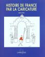 Histoire De France Par La Caricature - Preview