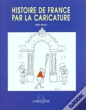 Histoire De France Par La Caricature