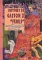 Histoire De Gaston Febus Prince De Bearn - Preview
