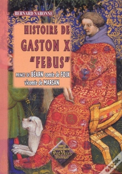 Capa do artigo Histoire De Gaston Febus Prince De Bearn