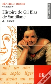 Histoire De Gil Blas De Santillane De Lesage (Essai Et Dossier)