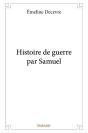 Histoire De Guerre Par Samuel - Preview