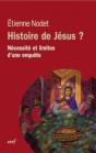Histoire De Jésus ? Nécessité Et Limites D'Une Enquête - Preview
