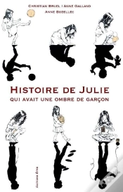 Capa do artigo Histoire De Julie Qui Avait Une Ombre De Garçon