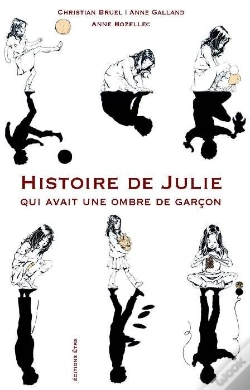 Capa do artigo Histoire De Julie Qui Avait Une Ombre De Garçon