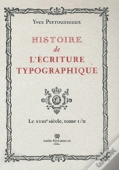 Capa do artigo Histoire De L Ecriture Typographique T.2