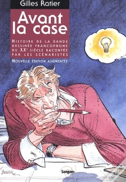 Capa do artigo Histoire De La Bande Dessinée Francophone Du Xx Siècle Racontée Par Les Scénaristes