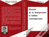 Histoire De La Banqueroute Et Faillite Contemporaine