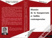 Capa do artigo Histoire De La Banqueroute Et Faillite Contemporaine