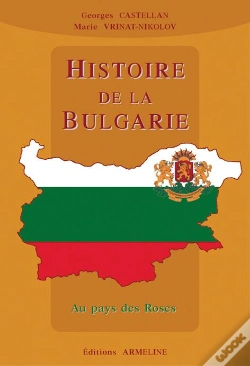 Capa do artigo Histoire De La Bulgarie ; Au Pays Des Roses
