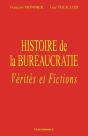 Histoire De La Bureaucratie ; Vérités Et Fictions - Preview