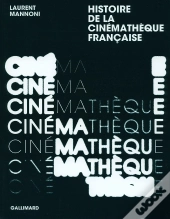 Histoire De La Cinémathèque Française