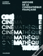 Capa do artigo Histoire De La Cinémathèque Française