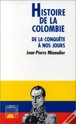 Capa do artigo Histoire De La Colombie De La Conquête À Nos Jours