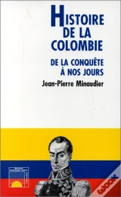 Capa do artigo Histoire De La Colombie De La Conquête À Nos Jours