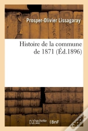 Capa do artigo Histoire De La Commune De 1871 Edition 1896