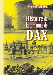 Histoire De La Commune De Dax