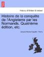 Histoire De La Conqu Te De L'Angleterre - Preview