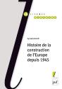 Histoire De La Construction De L'Europe Depuis 1945 - Preview