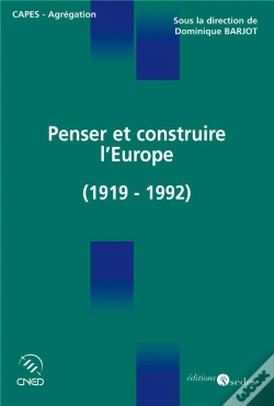 Capa do artigo Histoire De La Construction Européenne (1919-1992)