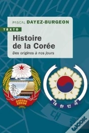 Capa do artigo Histoire De La Coree - Des Origines A Nos Jours