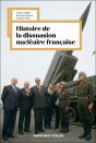 Histoire De La Dissuasion Nucléaire Française - Preview
