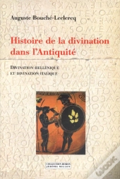 Histoire De La Divination Dans L'Antiquite