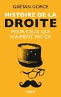 Histoire De La Droite Pour Ceux Qui N'Aiment Pas Ca - Preview