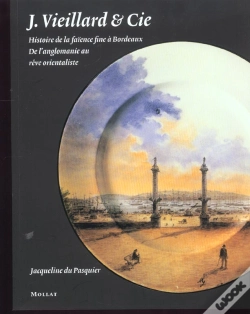 Capa do artigo Histoire De La Faience Fine A Bordeaux ; De L'Anglomanie Au Reve Orientaliste
