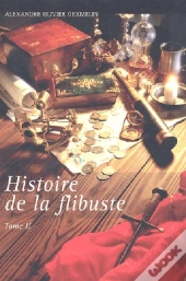 Histoire De La Flibuste T.2