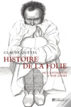 Capa do artigo Histoire De La Folie ; De L'Antiquité À Nos Jours
